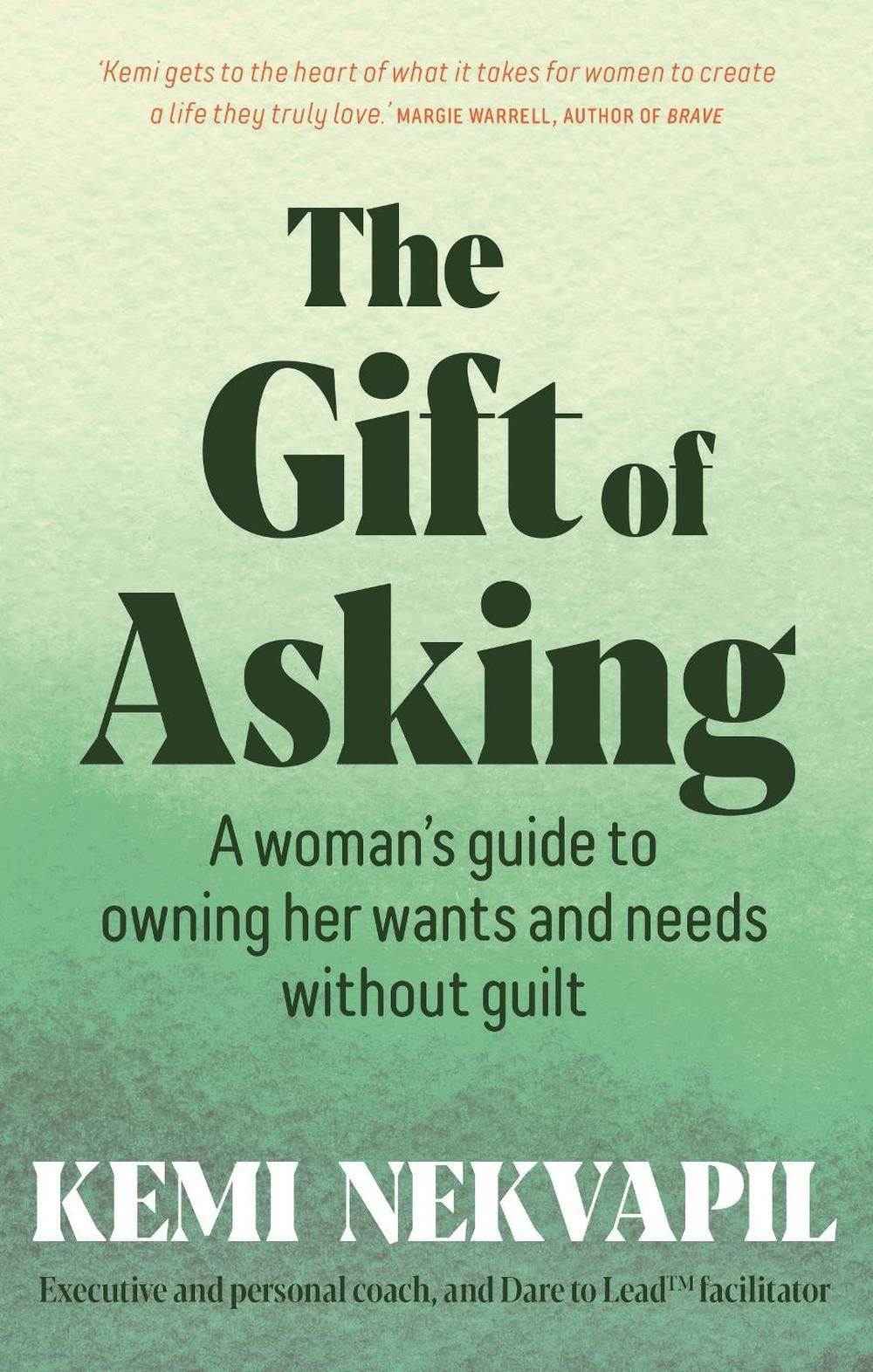 The Gift of Asking by Kemi Nekvapil - ISBN: 9781761045257