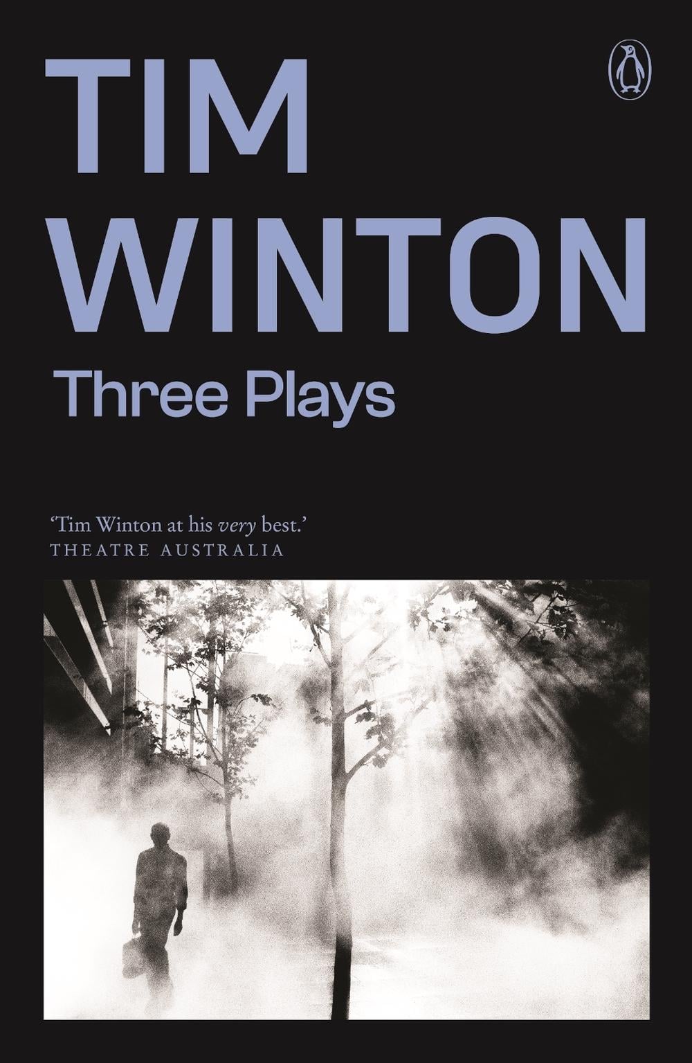 Three Plays: Rising Water, Signs of Life, Shrine by Tim Winton - ISBN: 9781761045318