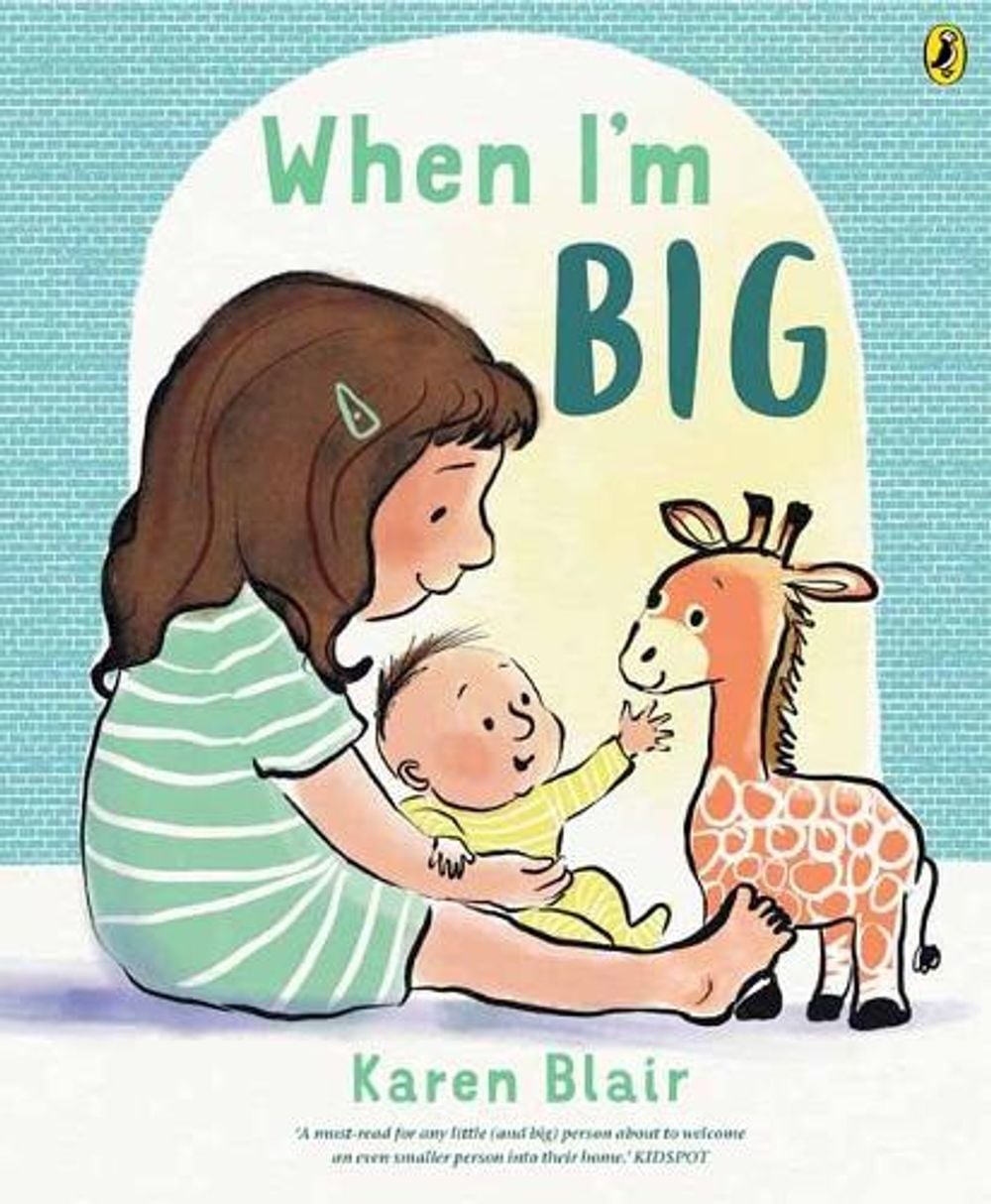 When I'm Big by Karen Blair - ISBN: 9781761045813