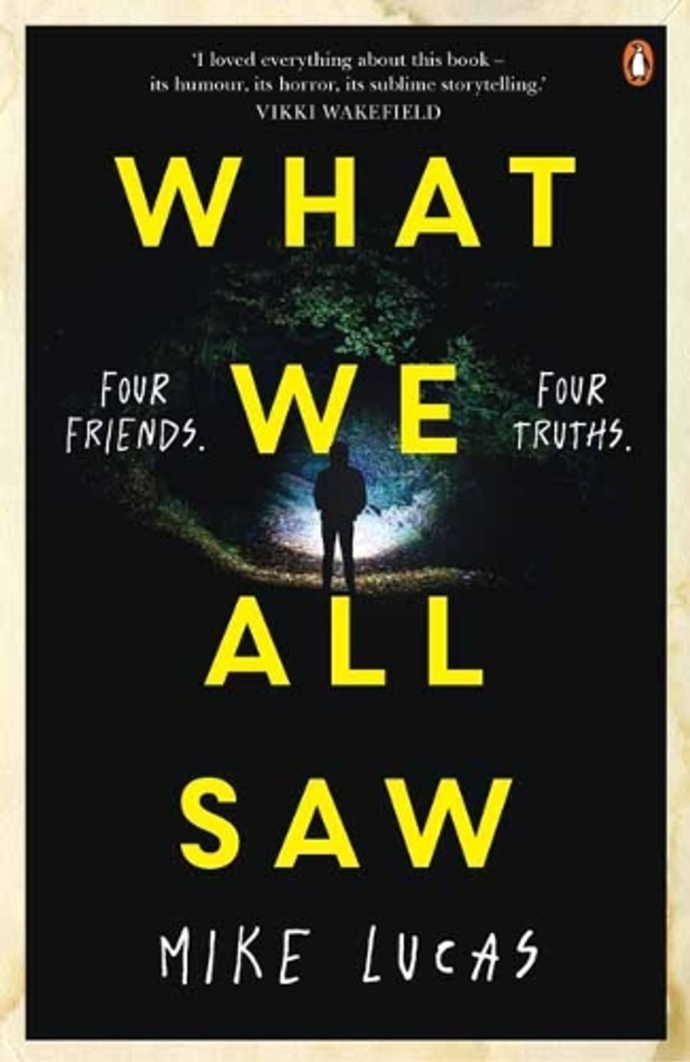 What We All Saw by Mike Lucas - ISBN: 9781761045936