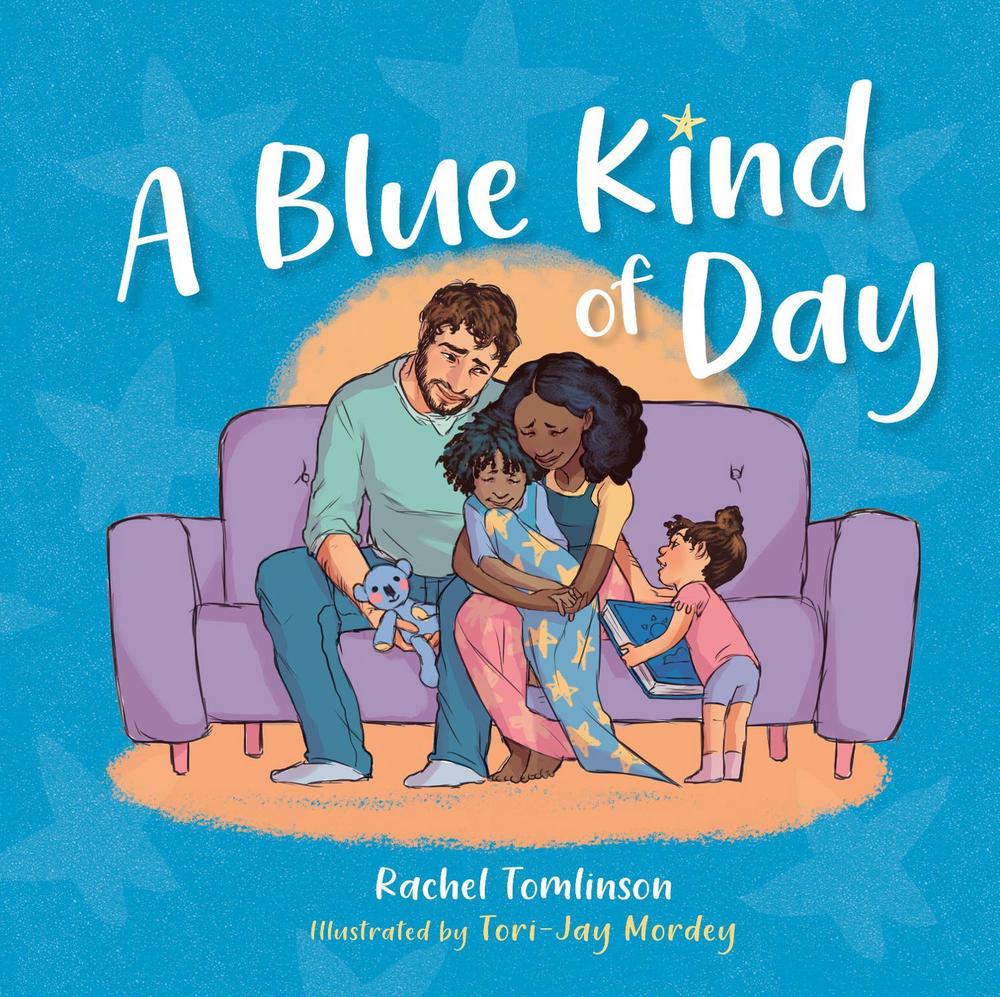A Blue Kind of Day by Rachel Tomlinson - ISBN: 9781761046384
