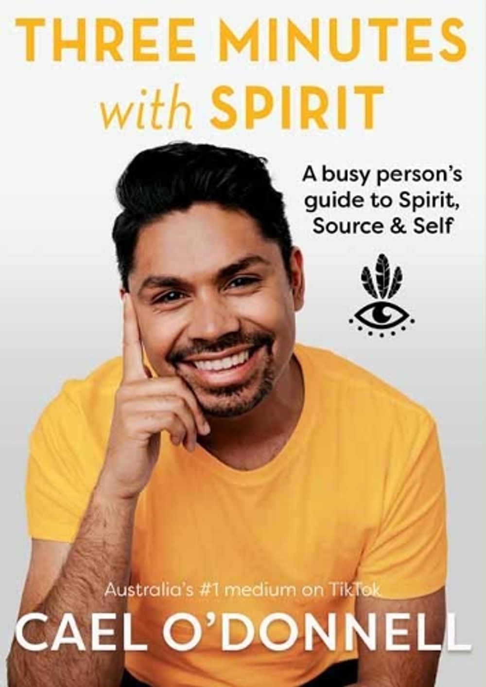 Three Minutes with Spirit by Cael O'Donnell - ISBN: 9781761046681