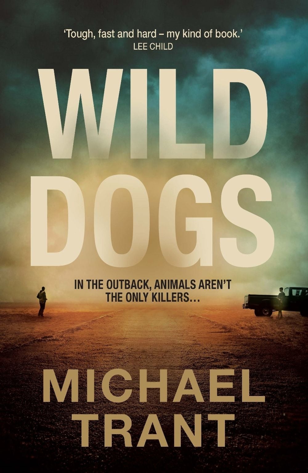 Wild Dogs by Michael Trant - ISBN: 9781761046773