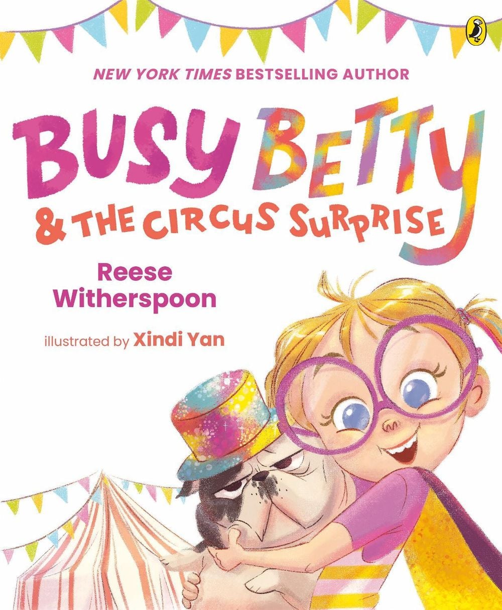 Busy Betty & The Circus Surprise by Reese Witherspoon - ISBN: 9781761047510