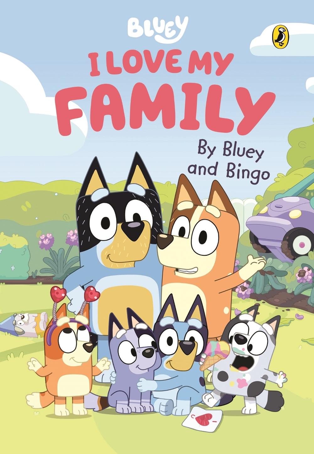 Bluey: I Love My Family, 9781761047947