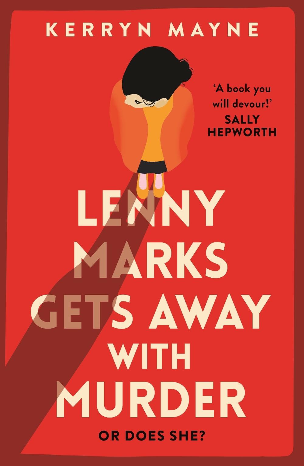 Lenny Marks Gets Away With Murder by Kerryn Mayne - ISBN: 9781761048043