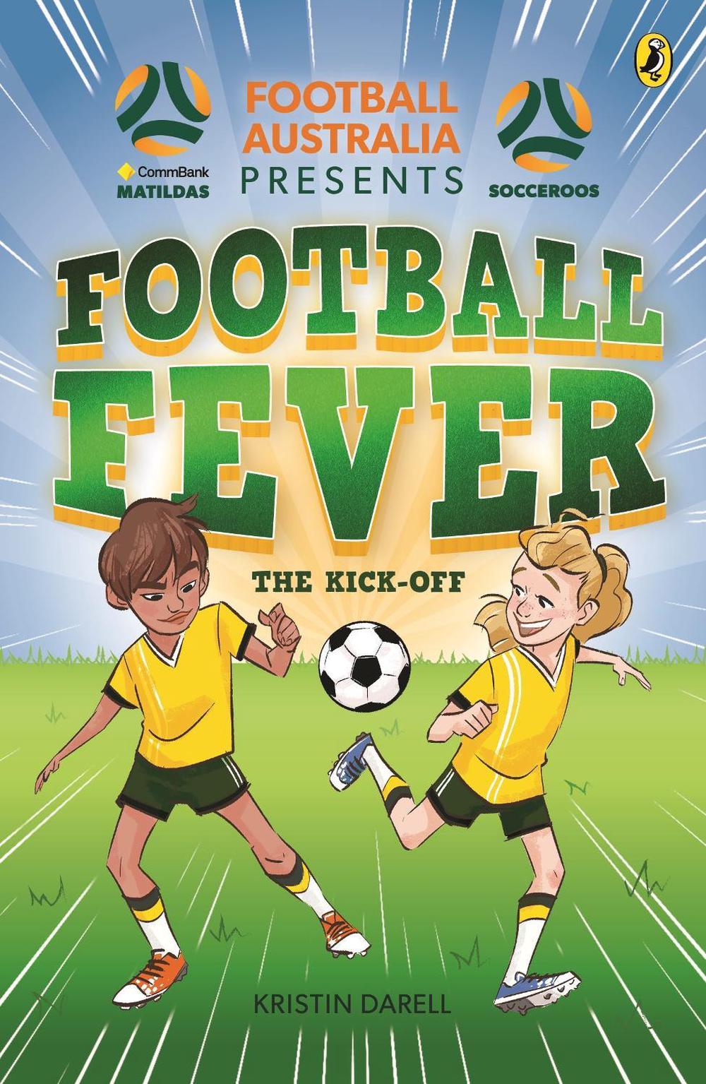 Football Fever 1: The Kick-off, 9781761048067
