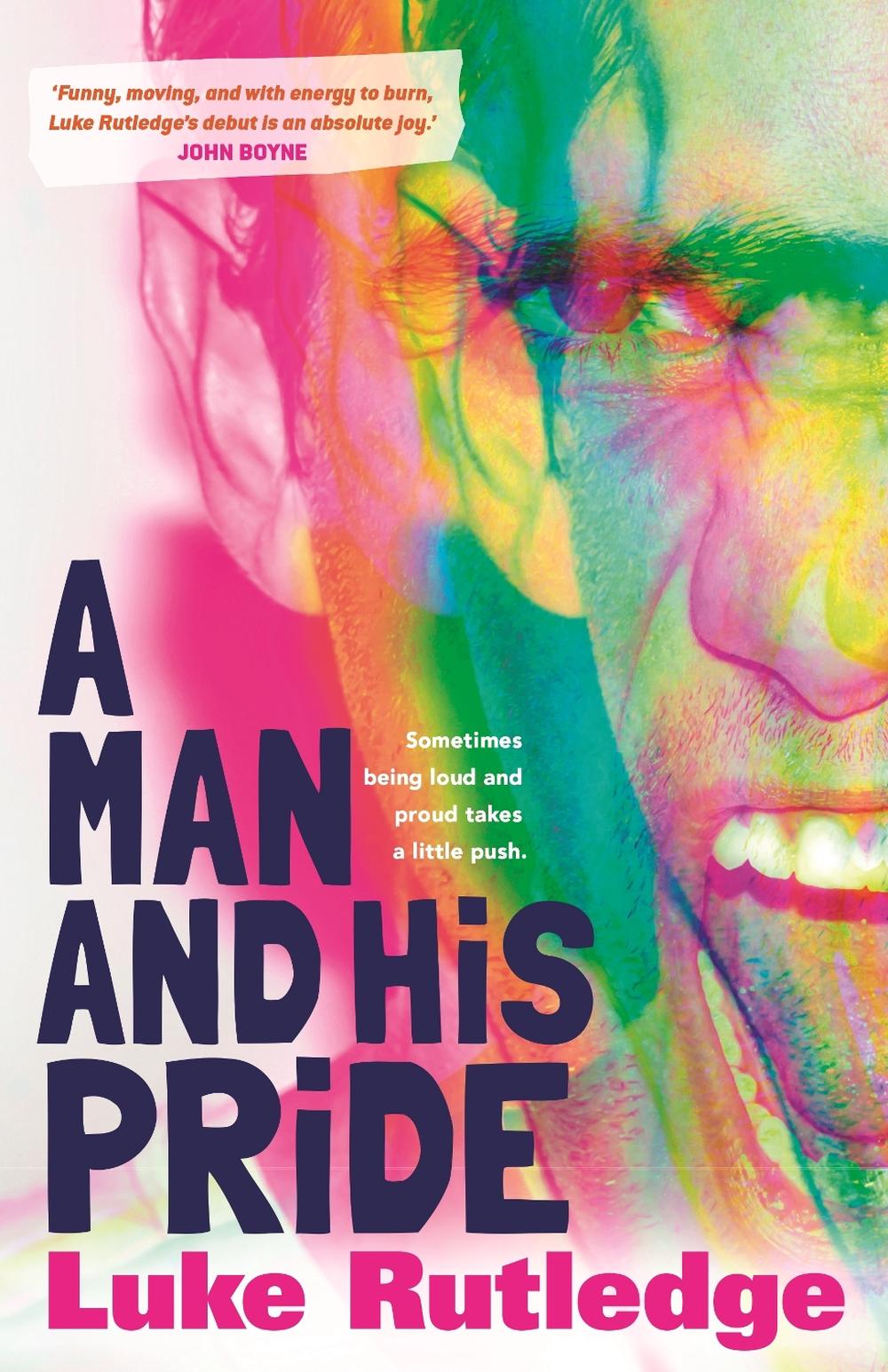 A Man and His Pride by Luke Rutledge - ISBN: 9781761048456