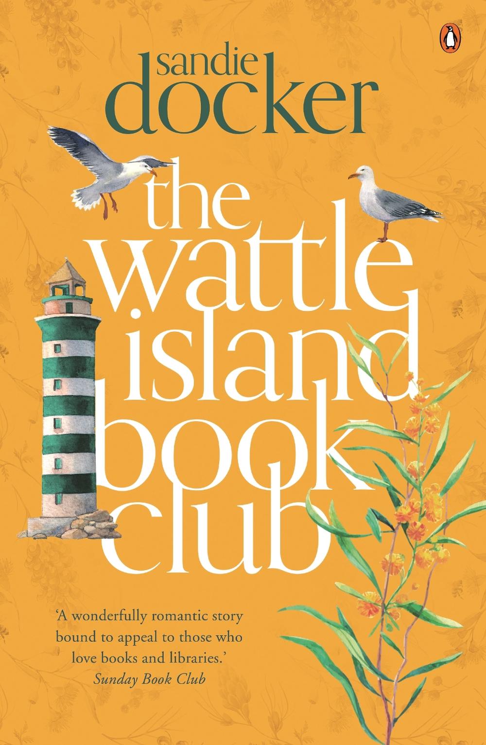 The Wattle Island Book Club by Sandie Docker - ISBN: 9781761048531