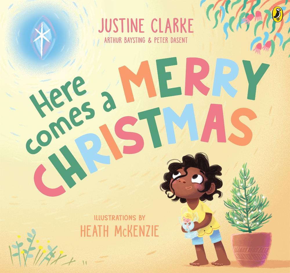 Here Comes a Merry Christmas by Peter Dasent - ISBN: 9781761049521