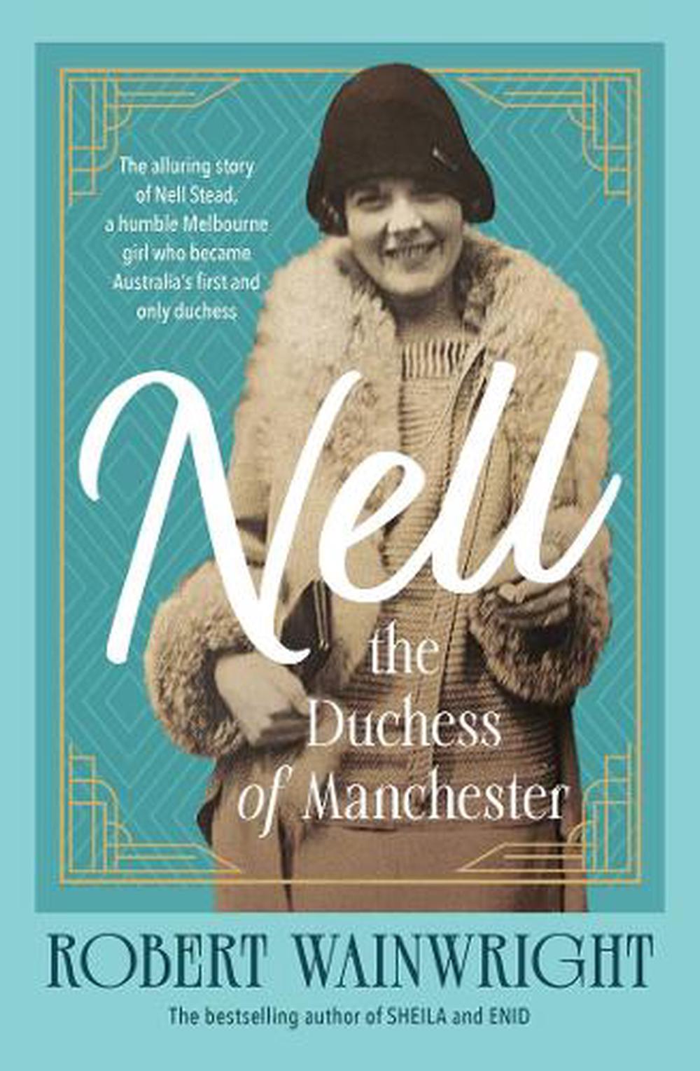 Nell, the Duchess of Manchester, 9781761068980