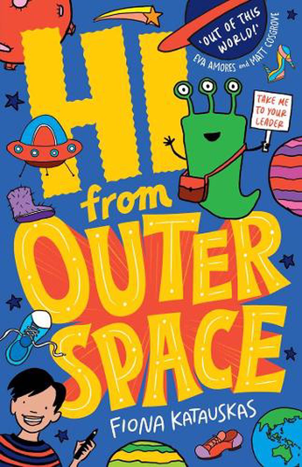 Hi From Outer Space, 9781761069260