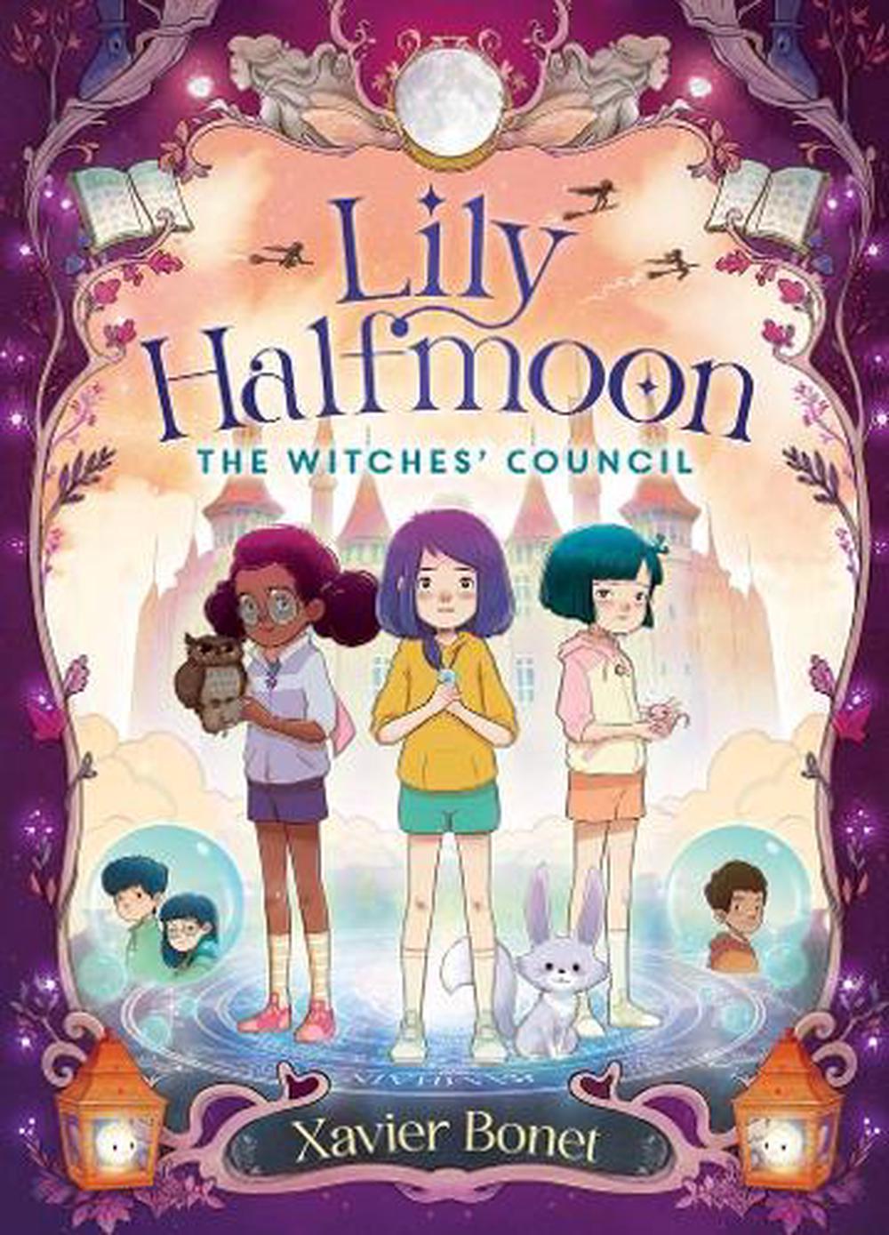 The Witches' Council: Lily Halfmoon 2, 9781761069727