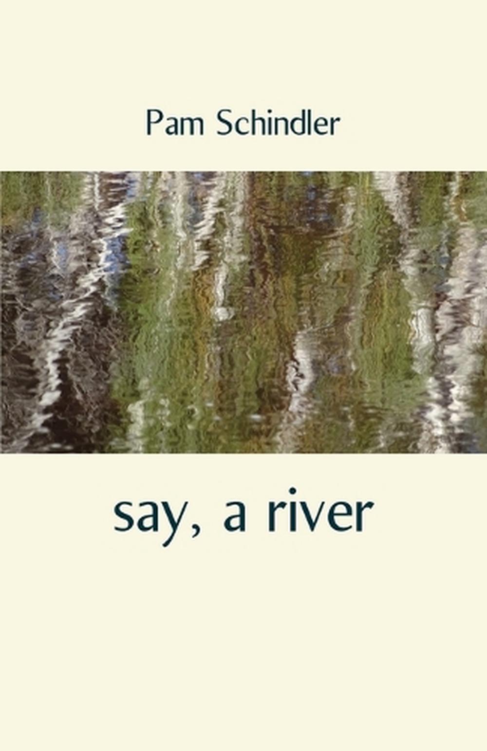 say, a river, 9781761094965