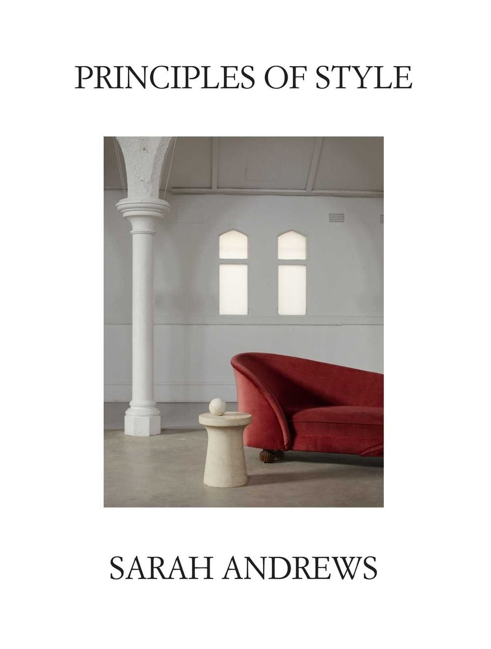 Principles of Style by Sarah Andrews - ISBN: 9781761102714