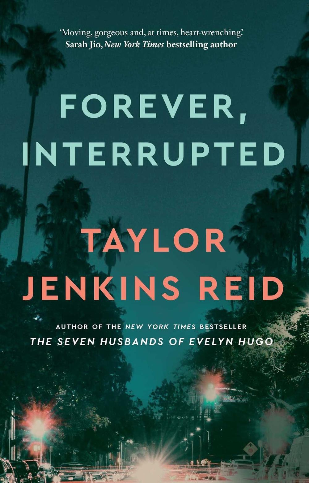 Forever, Interrupted by Taylor Jenkins Reid - ISBN: 9781761103070
