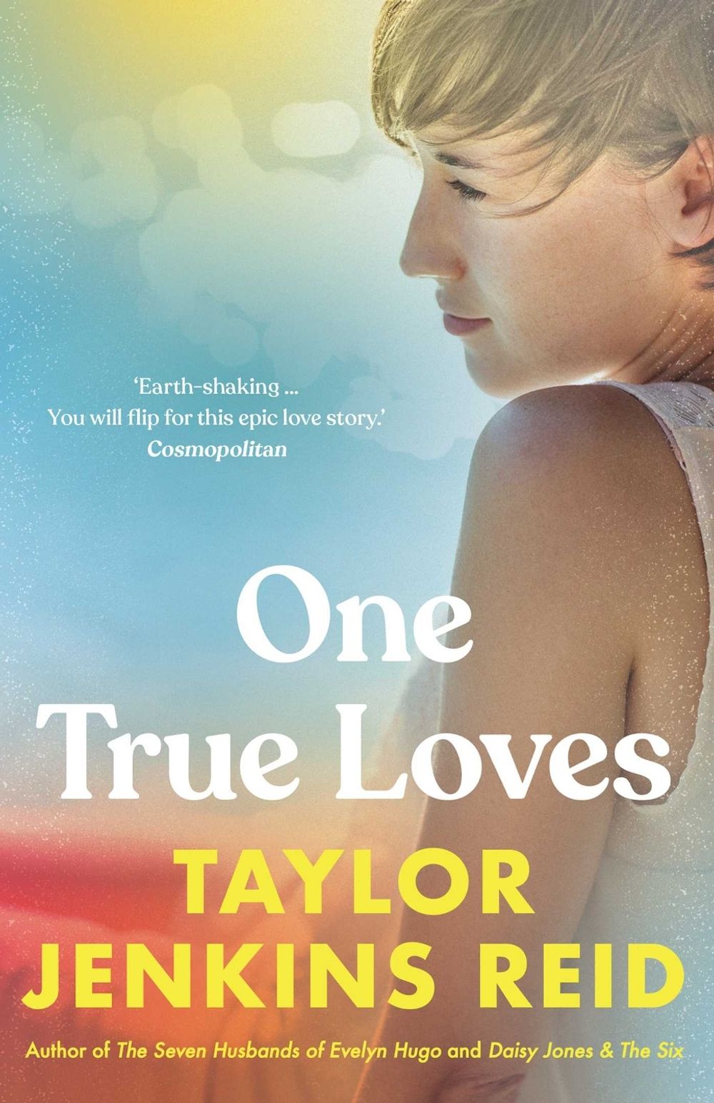 One True Loves by Taylor Jenkins Reid - ISBN: 9781761103162
