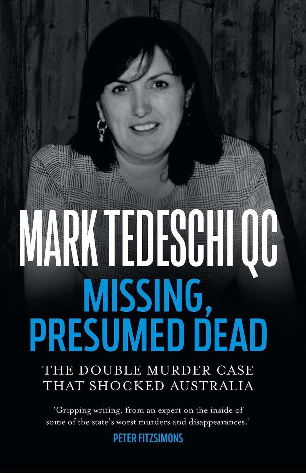 Missing, Presumed Dead by Mark Tedeschi - ISBN: 9781761104459