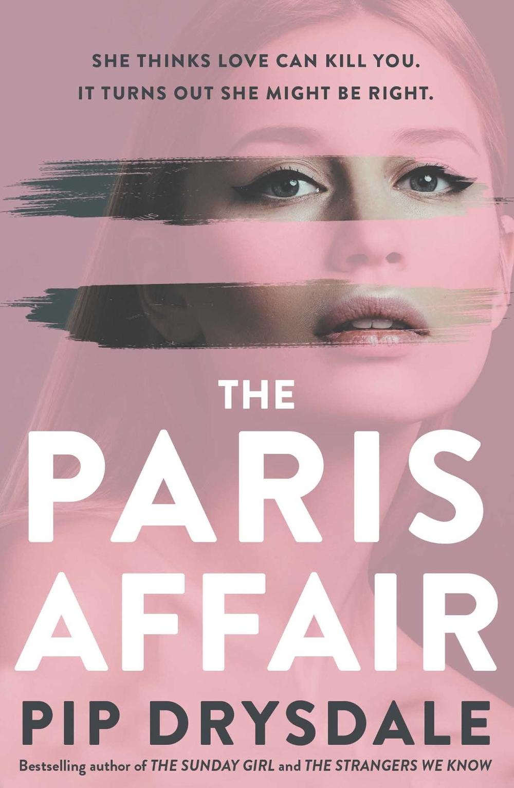 The Paris Affair by Pip Drysdale - ISBN: 9781761104763