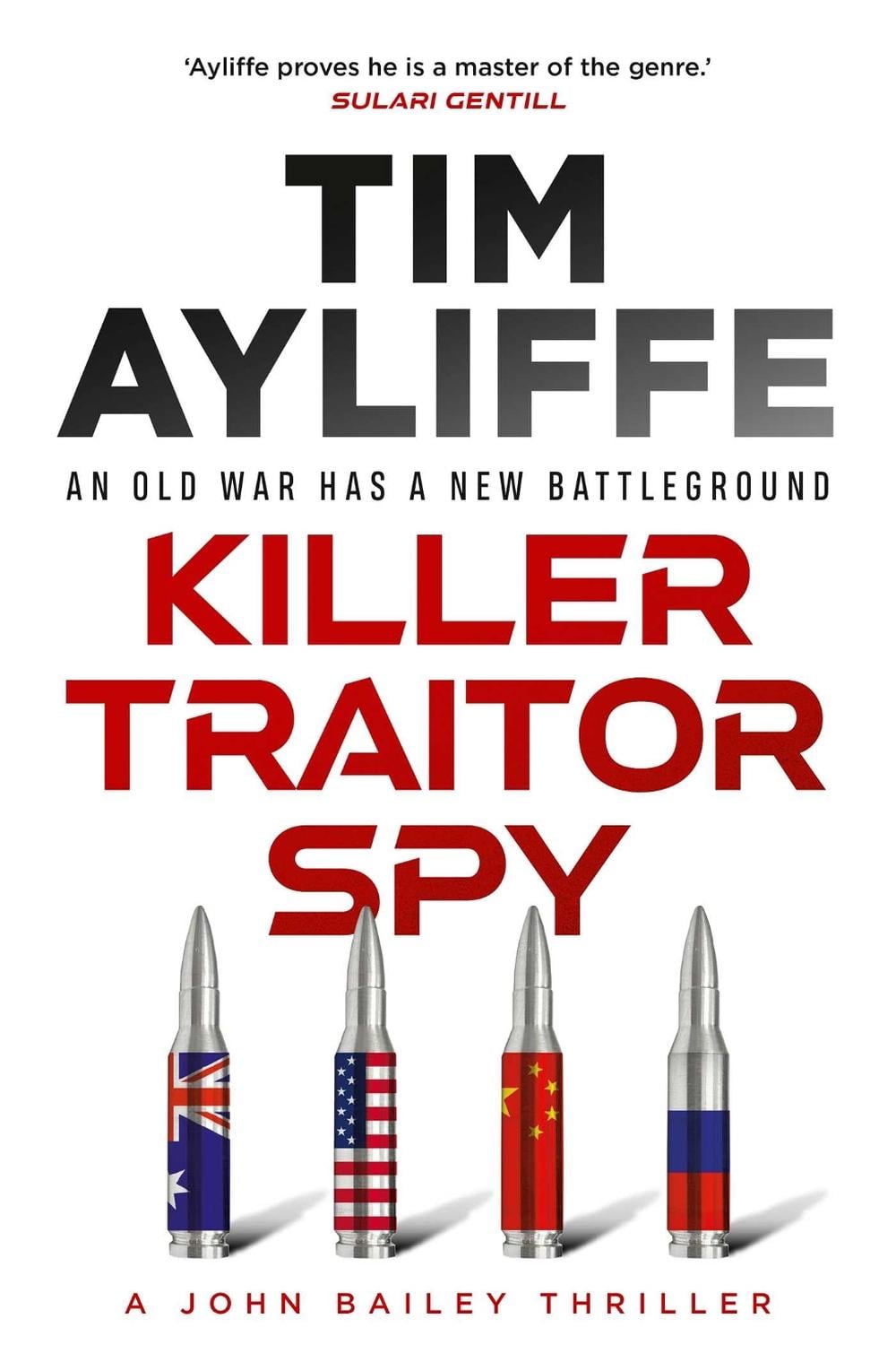 Killer Traitor Spy by Tim Ayliffe - ISBN: 9781761107313