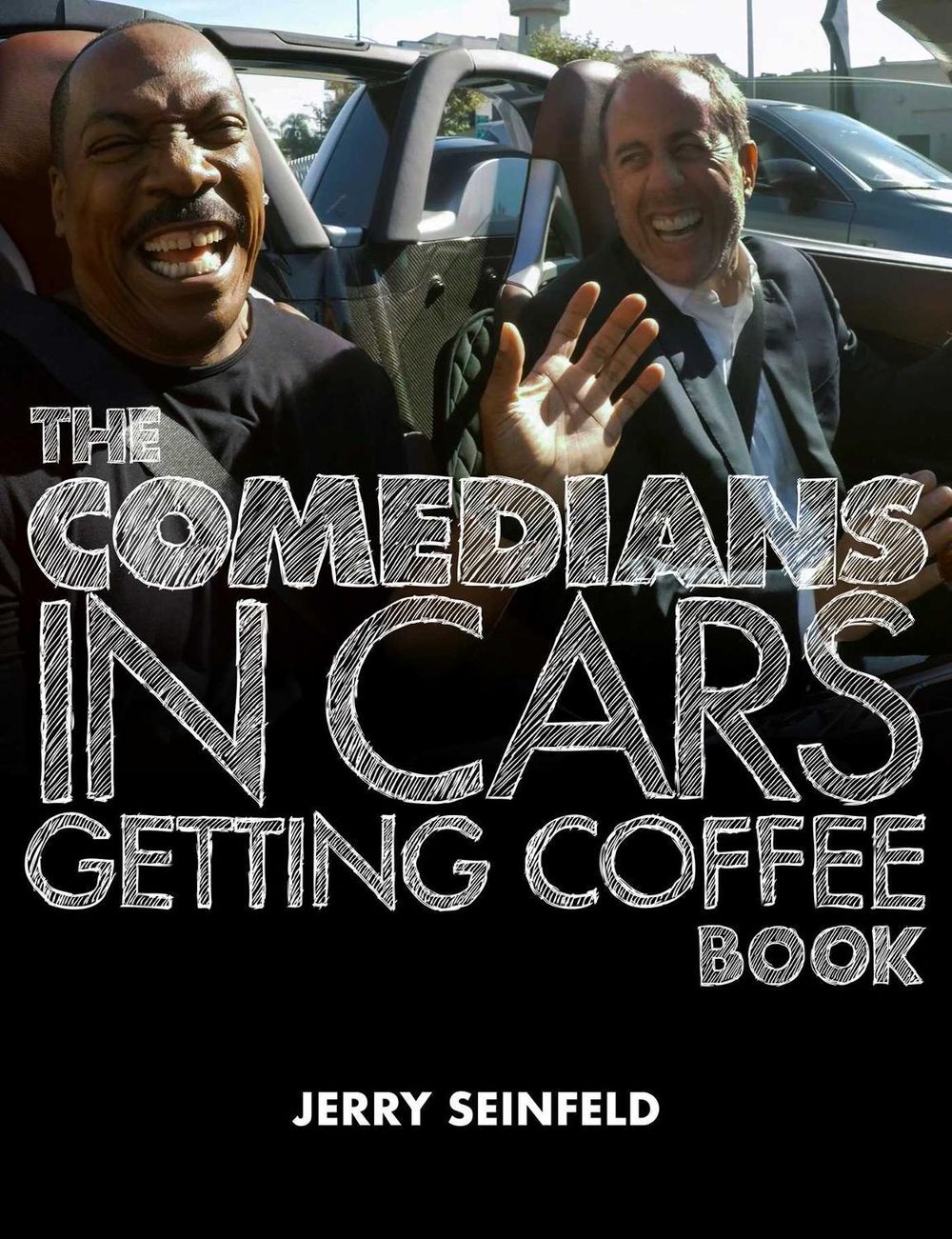 The Comedians in Cars Getting Coffee Book by Jerry Seinfeld - ISBN: 9781761107733