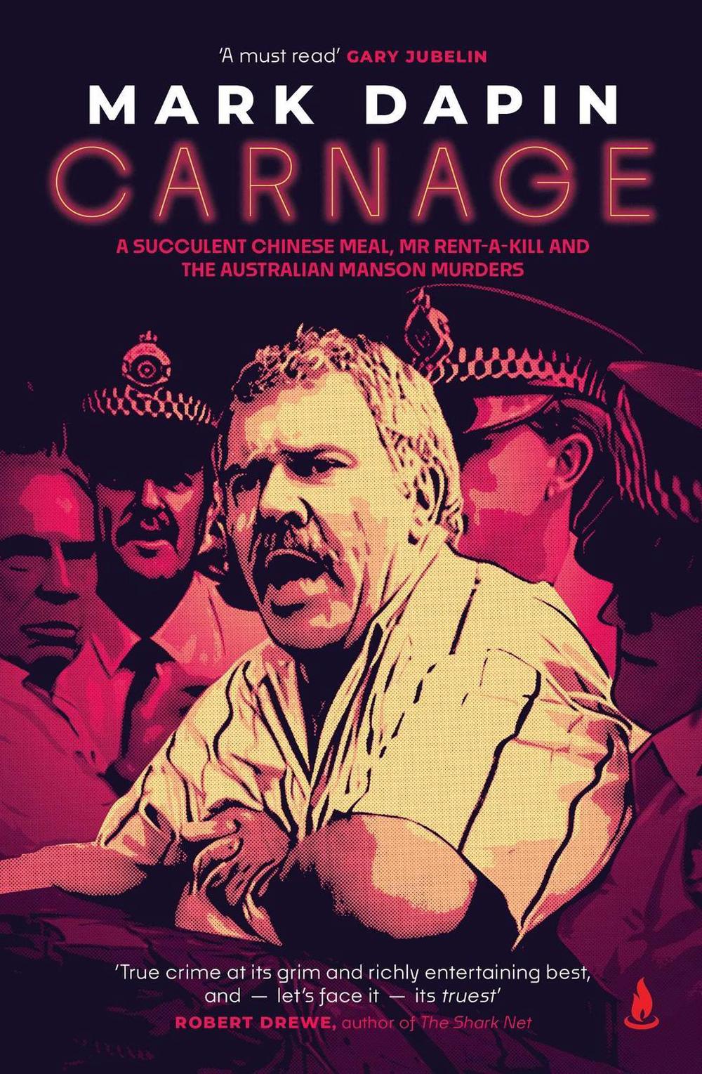 Carnage by Mark Dapin - ISBN: 9781761108099
