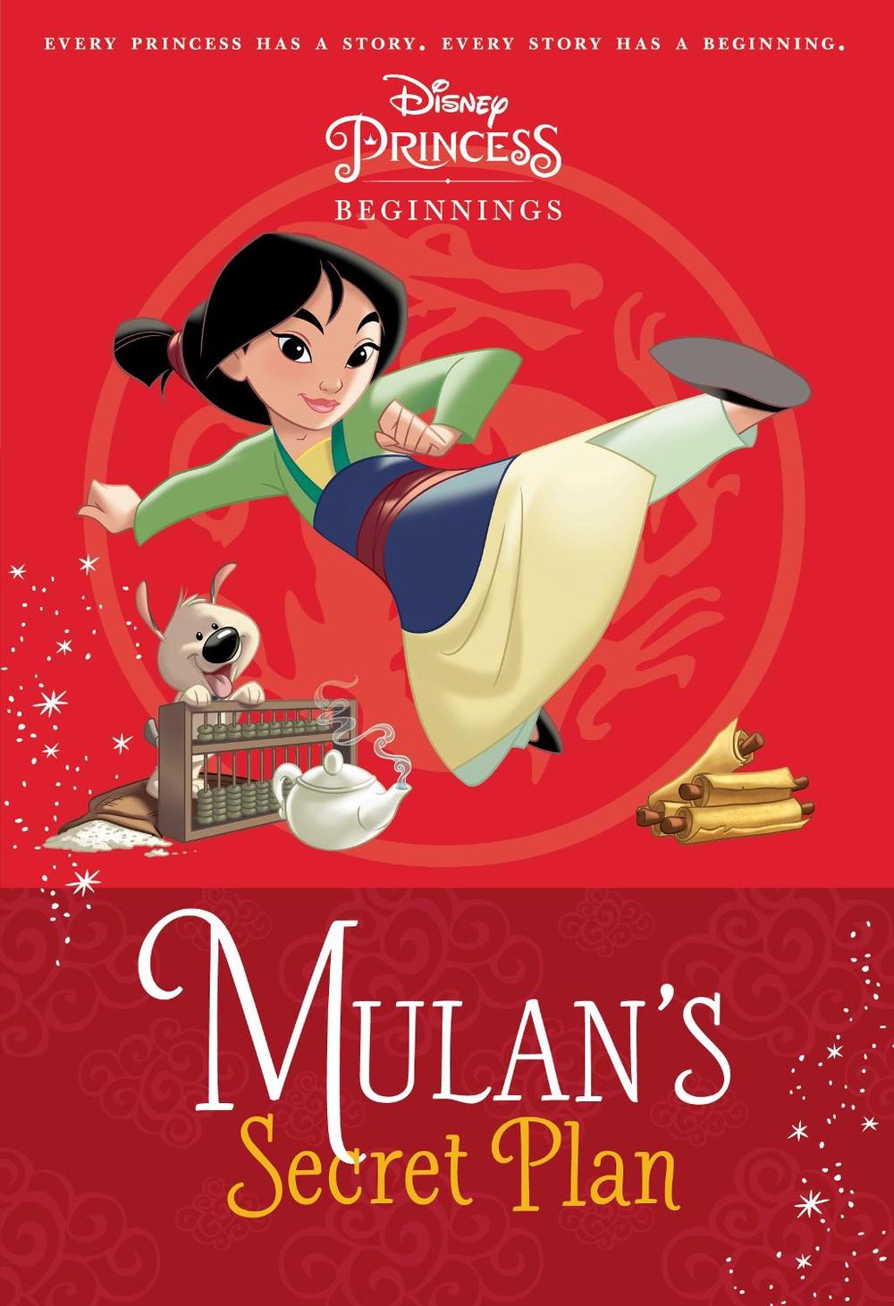 Mulan's Secret Plan (Disney Princess: Beginnings), 9781761125775