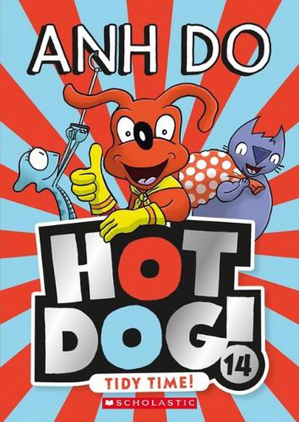 Robot Time! (Hotdog! 18) by Anh Do, Paperback, 9781760266080 | Buy