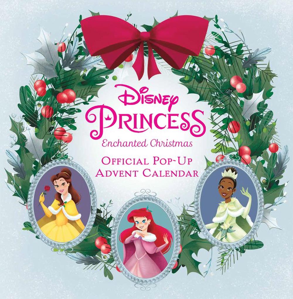 Disney Princess Enchanted Christmas: Official Pop-up Advent Calendar, 9781761129353