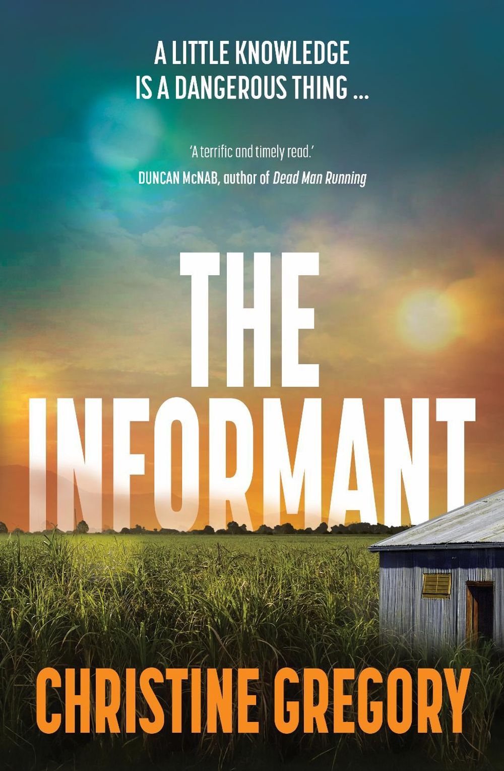 The Informant by Christine Gregory - ISBN: 9781761154522