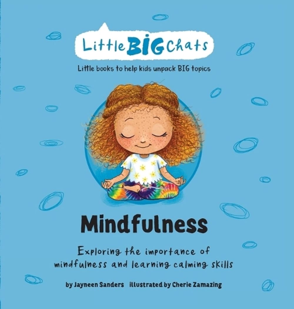 Mindfulness by Jayneen Sanders - ISBN: 9781761160219