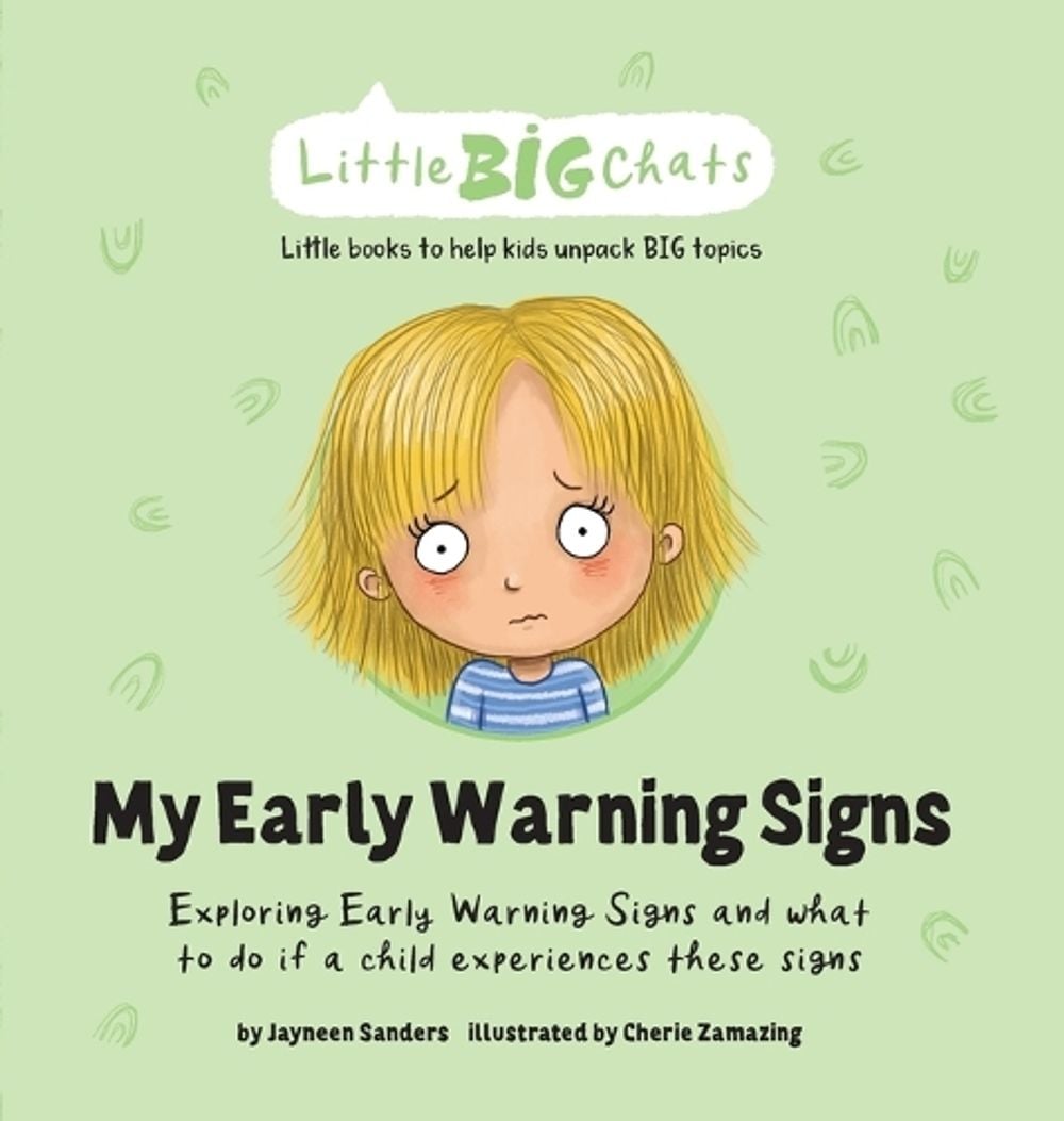 My Early Warning Signs by Jayneen Sanders - ISBN: 9781761160264