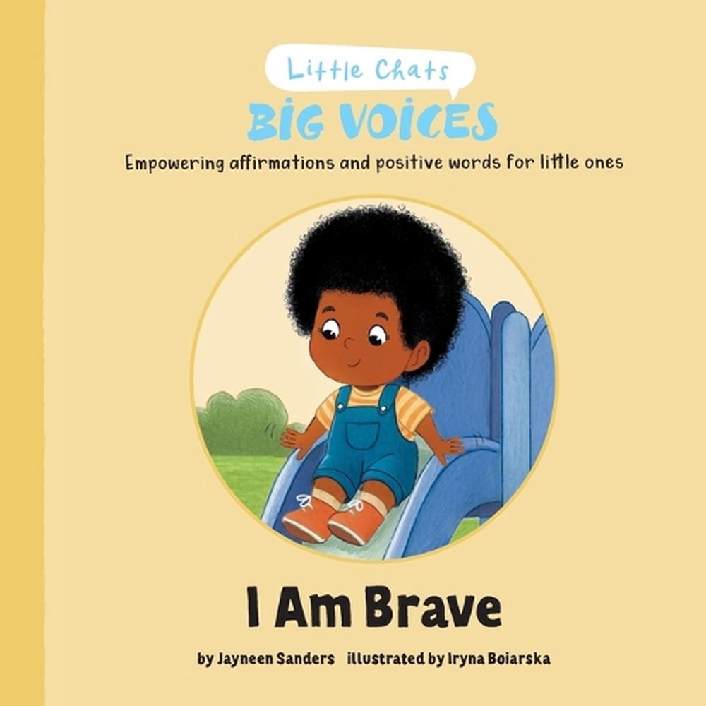 I am Brave by Jayneen Sanders - ISBN: 9781761160578