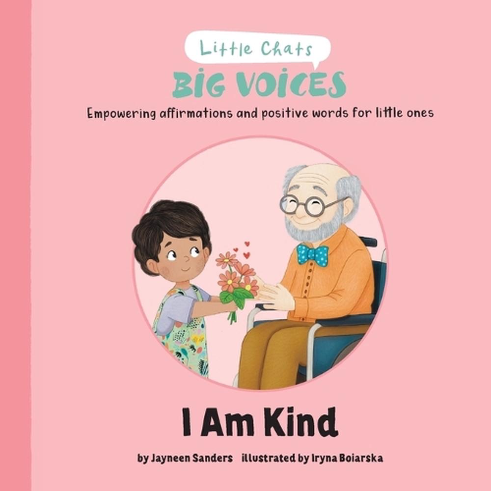 I Am Kind by Jayneen Sanders - ISBN: 9781761160615