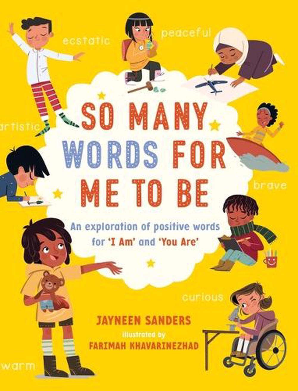 So Many Words for Me to Be by Jayneen Sanders - ISBN: 9781761160684
