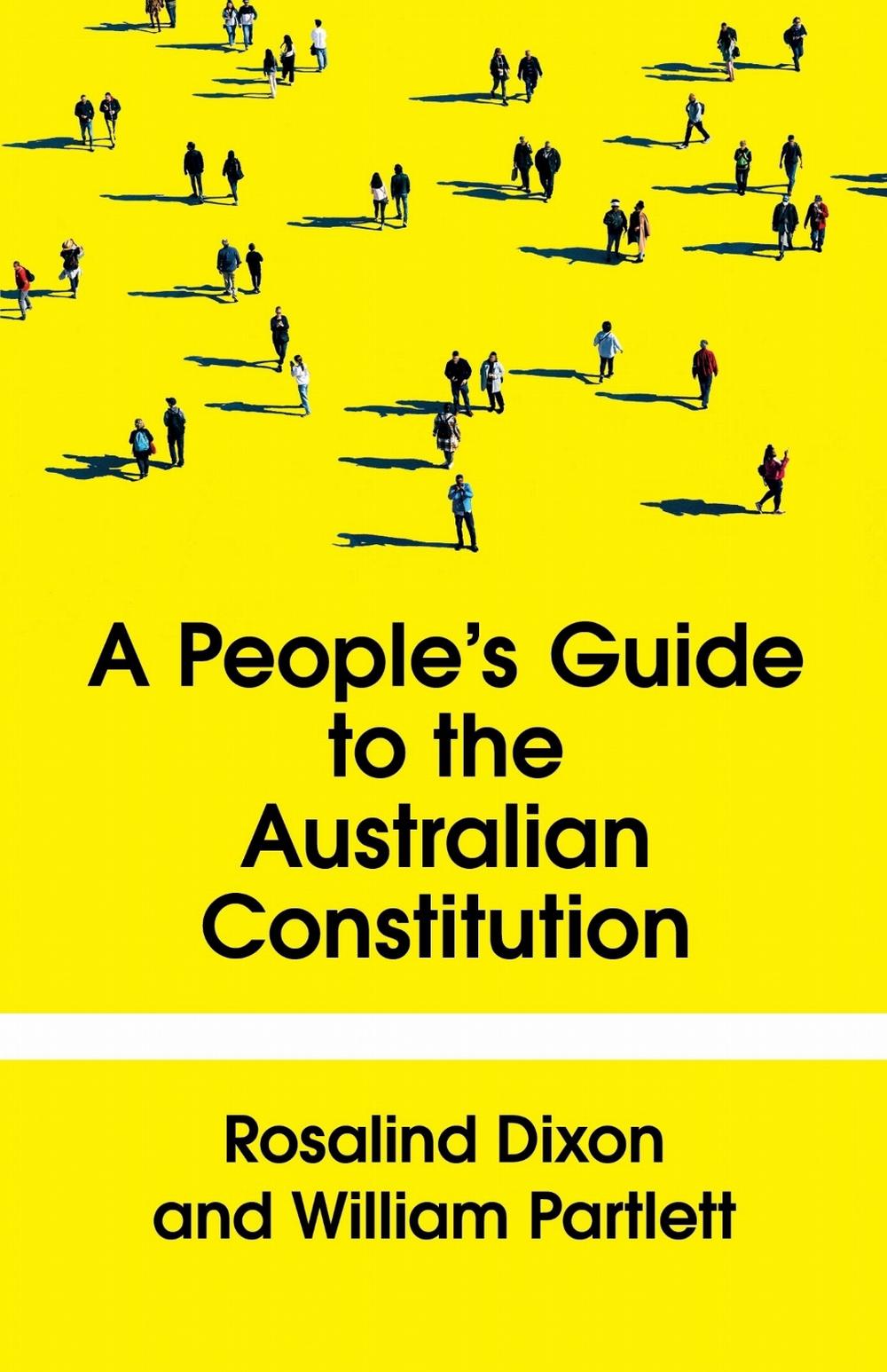 The People's Guide to the Australian Constitution, 9781761170515