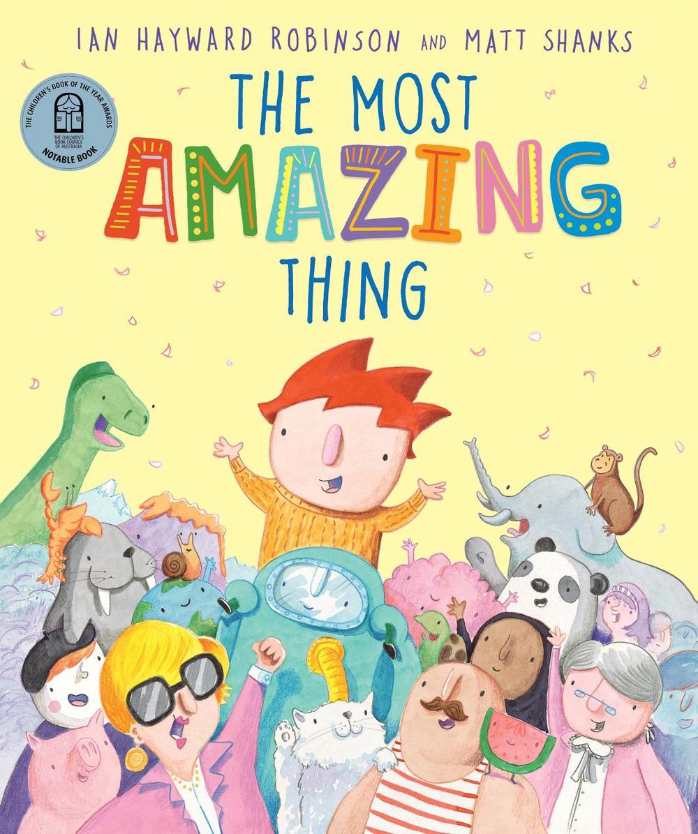 The Most Amazing Thing by Matt Shanks - ISBN: 9781761180118