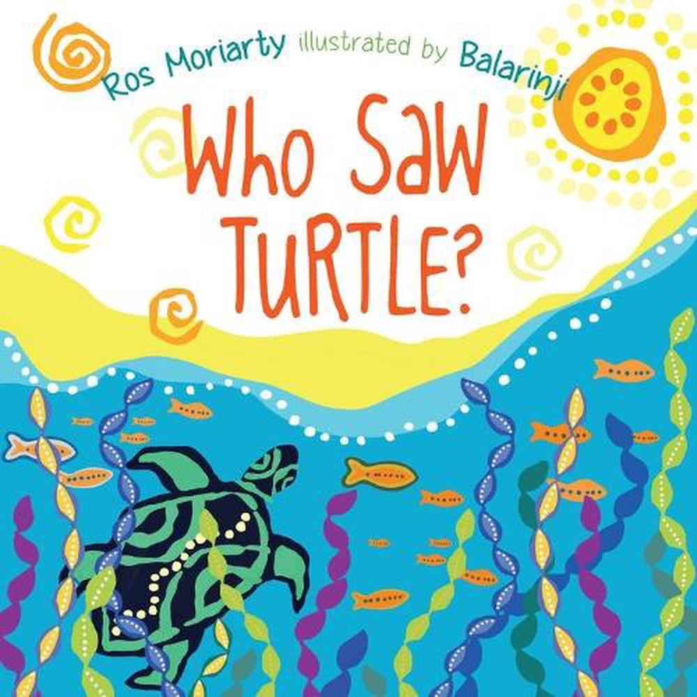 Who Saw Turtle?, 9781761180828