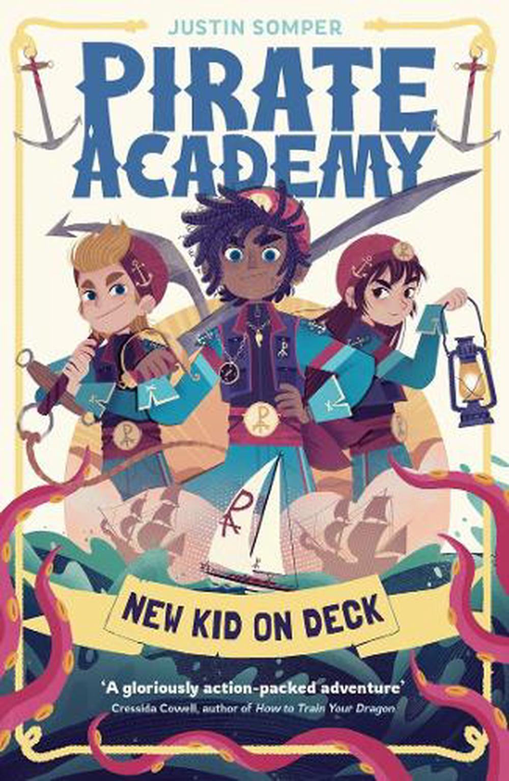 New Kid On Deck: Pirate Academy 1, 9781761182044