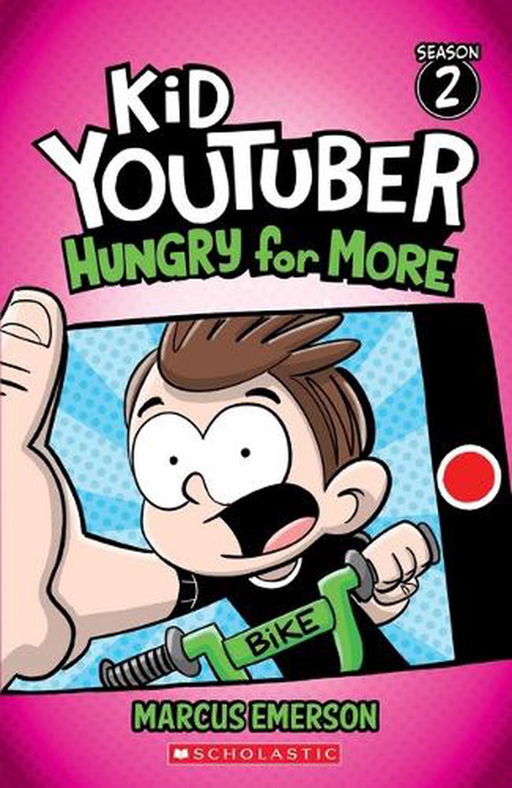 Hungry for More (Kid Youtuber: Season 2) Hungry for More (Kid Youtuber: Season 2)