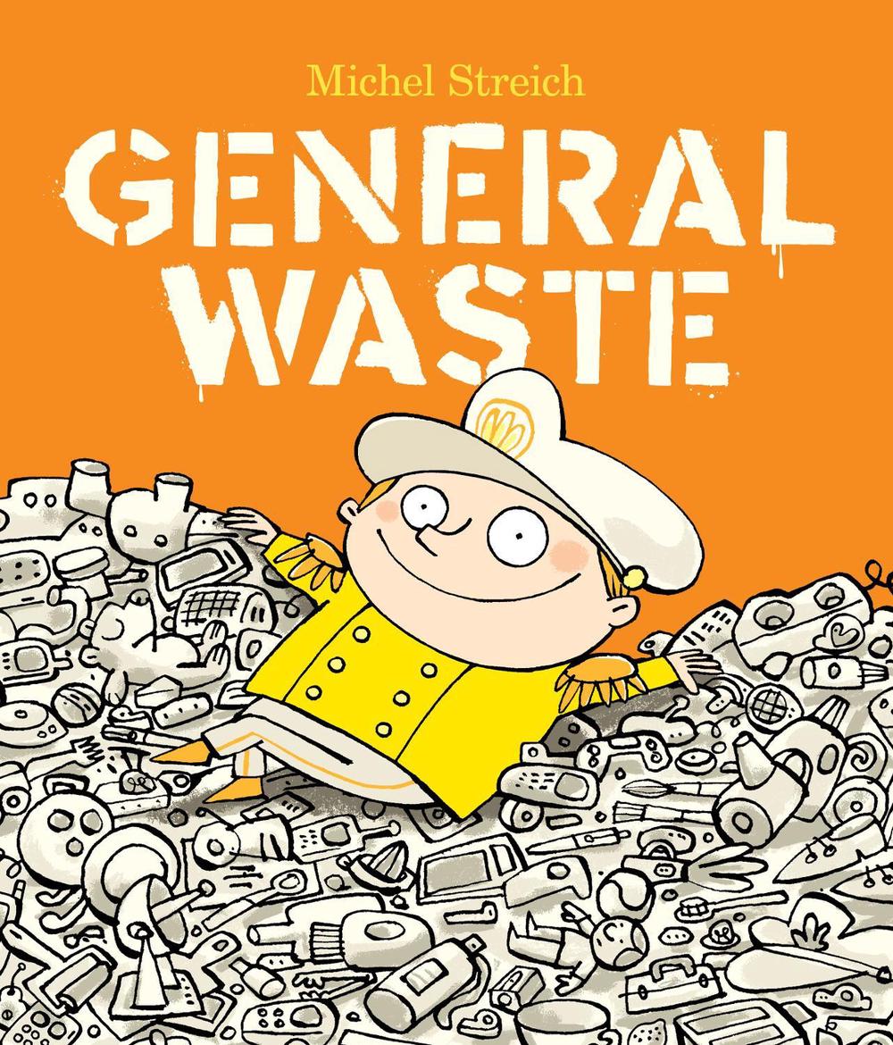 General Waste by Michel Streich - ISBN: 9781761205699