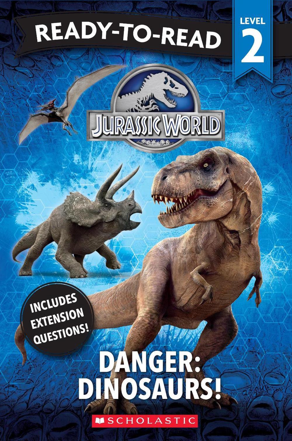 Jurassic World: Danger: Dinosaurs! - Ready-to-Read Level 2 (Universal), 9781761206375