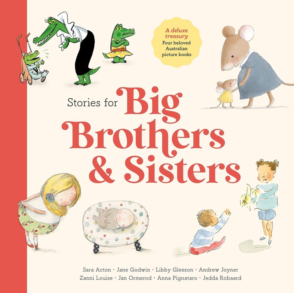 Stories for Big Brothers and Sisters by Jan Ormerod - ISBN: 9781761213205