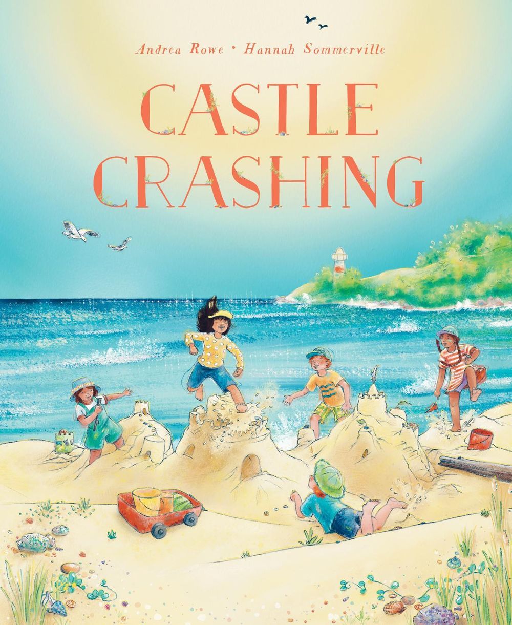 Castle Crashing by Andrea Rowe - ISBN: 9781761214073