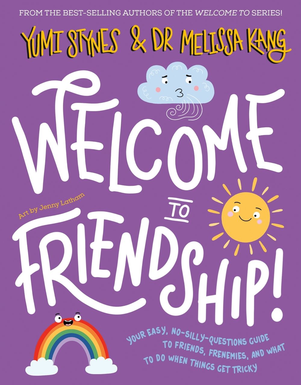 Welcome to Friendship! by Yumi Stynes - ISBN: 9781761214196