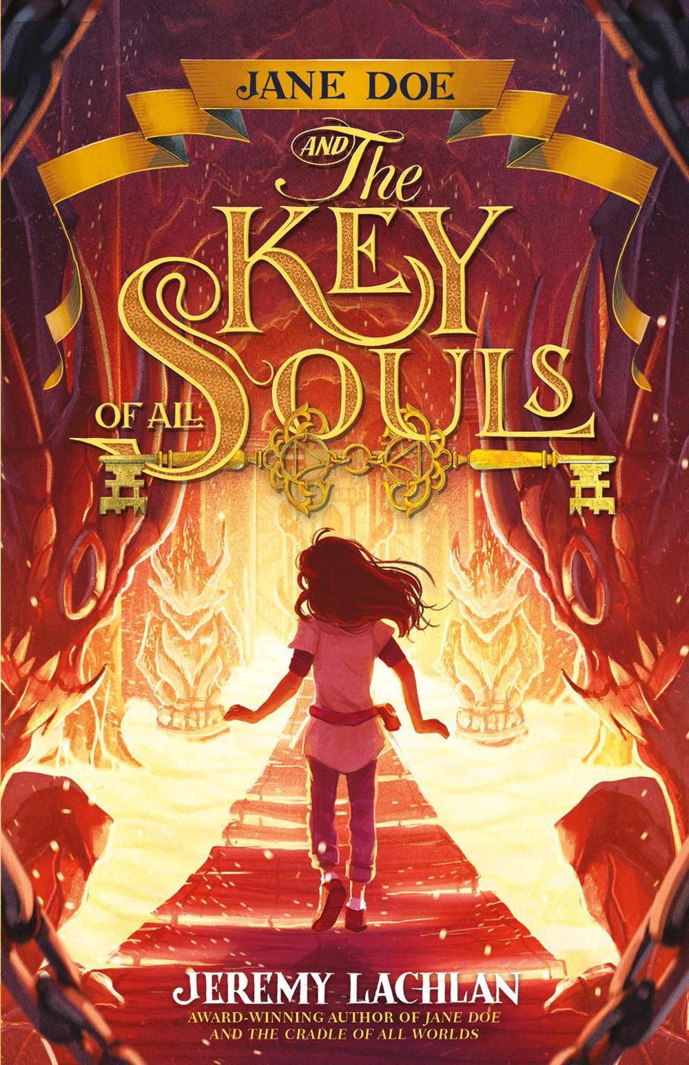 Jane Doe and the Key of All Souls by Jeremy Lachlan - ISBN: 9781761215841