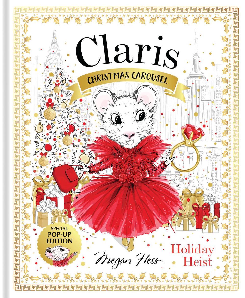 Claris: Christmas Carousel Holiday Heist Special Pop-up Edition, 9781761216213