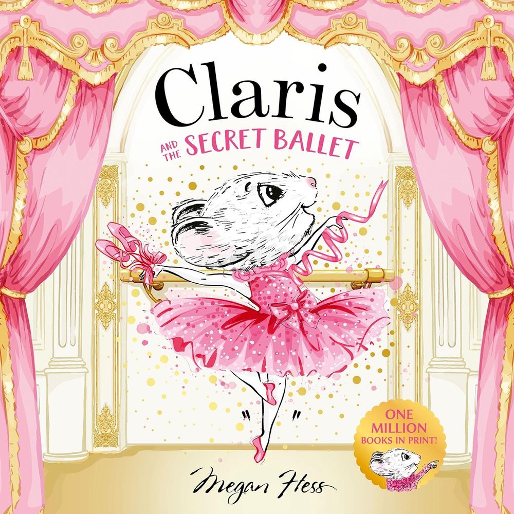 Claris and the Secret Ballet by Megan Hess - ISBN: 9781761217050