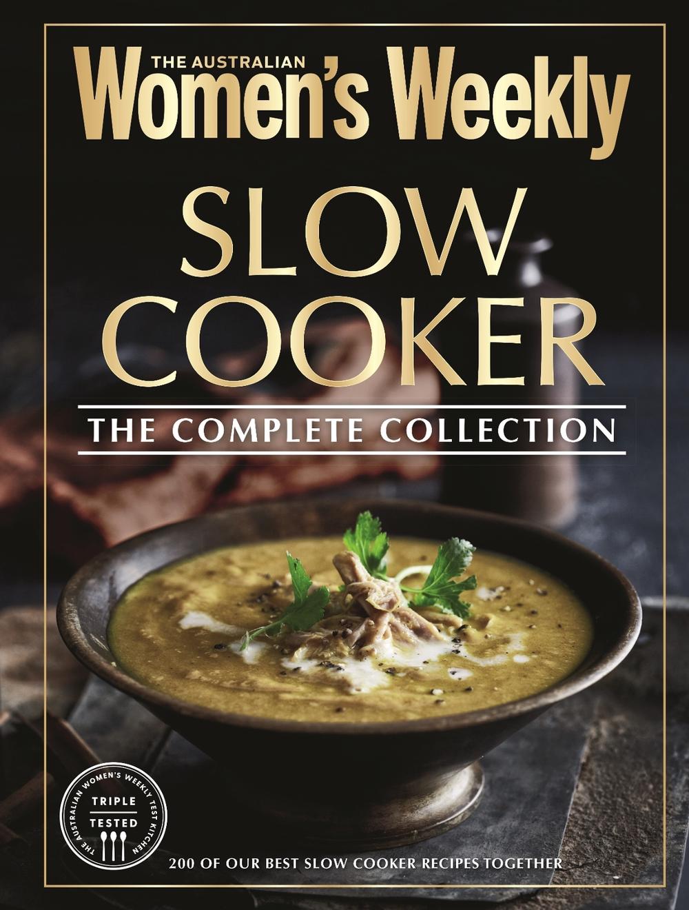 Slow Cooker The Complete Collection, 9781761220708