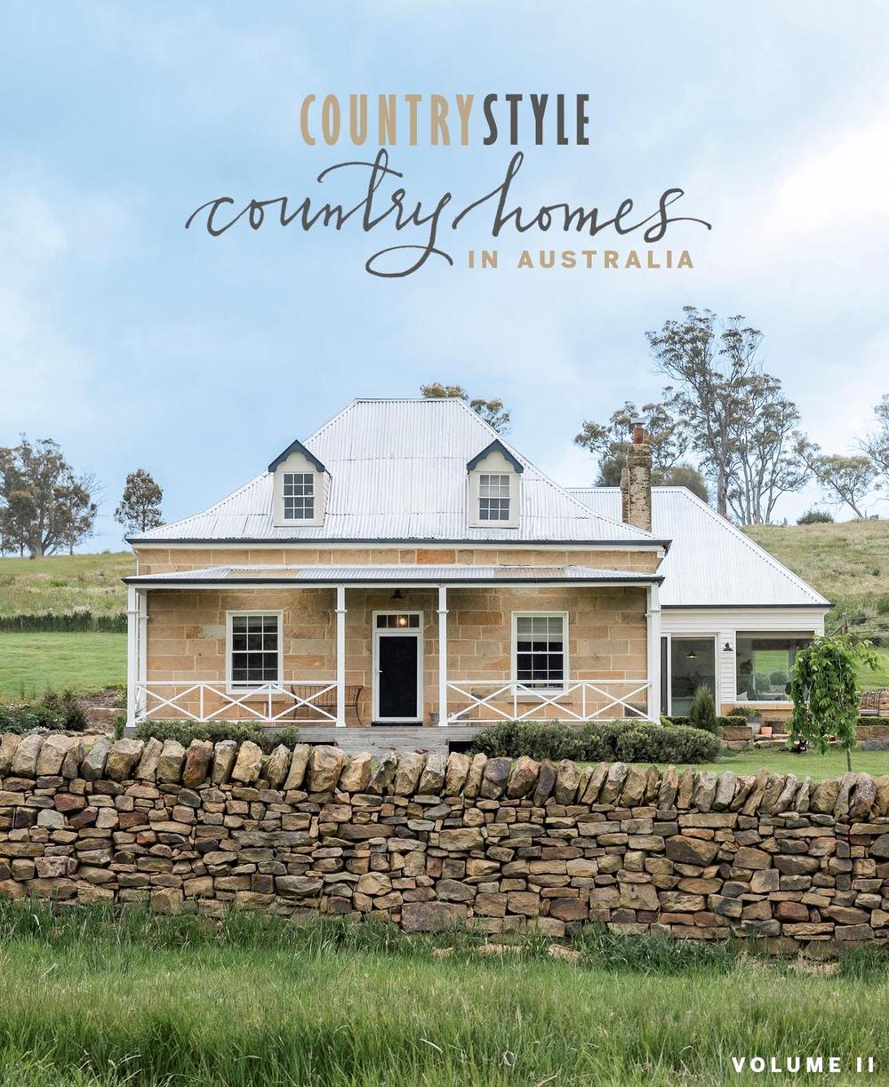 Country Style: Country Homes in Australia Volume 2, 9781761221330